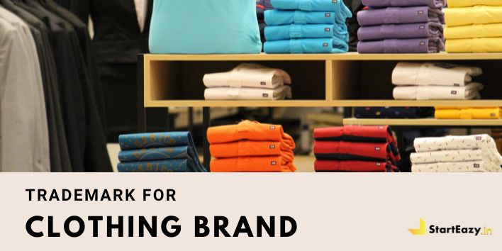 Trademark for Clothing Brand | What You Must Know